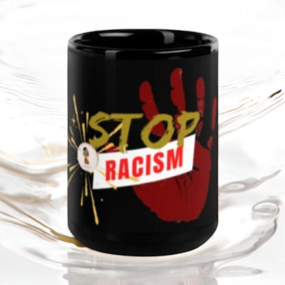 ETHNEEGIFTS Black Glossy Mug Stand Against Racism Collection