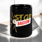 ETHNEEGIFTS Black Glossy Mug Stand Against Racism Collection