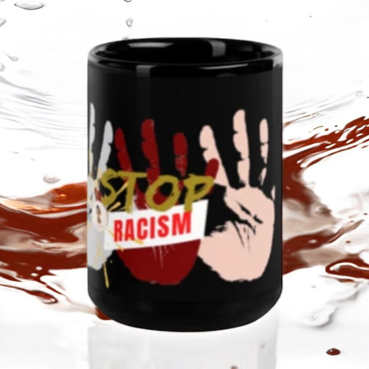 ETHNEEGIFTS Black Glossy Mug Stand Against Racism Collection