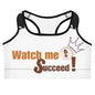 Sports bra WATCH ME SUCCEED