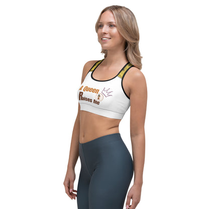 ETHNEEGIFTS Sports bra A QUEEN RAISES ME