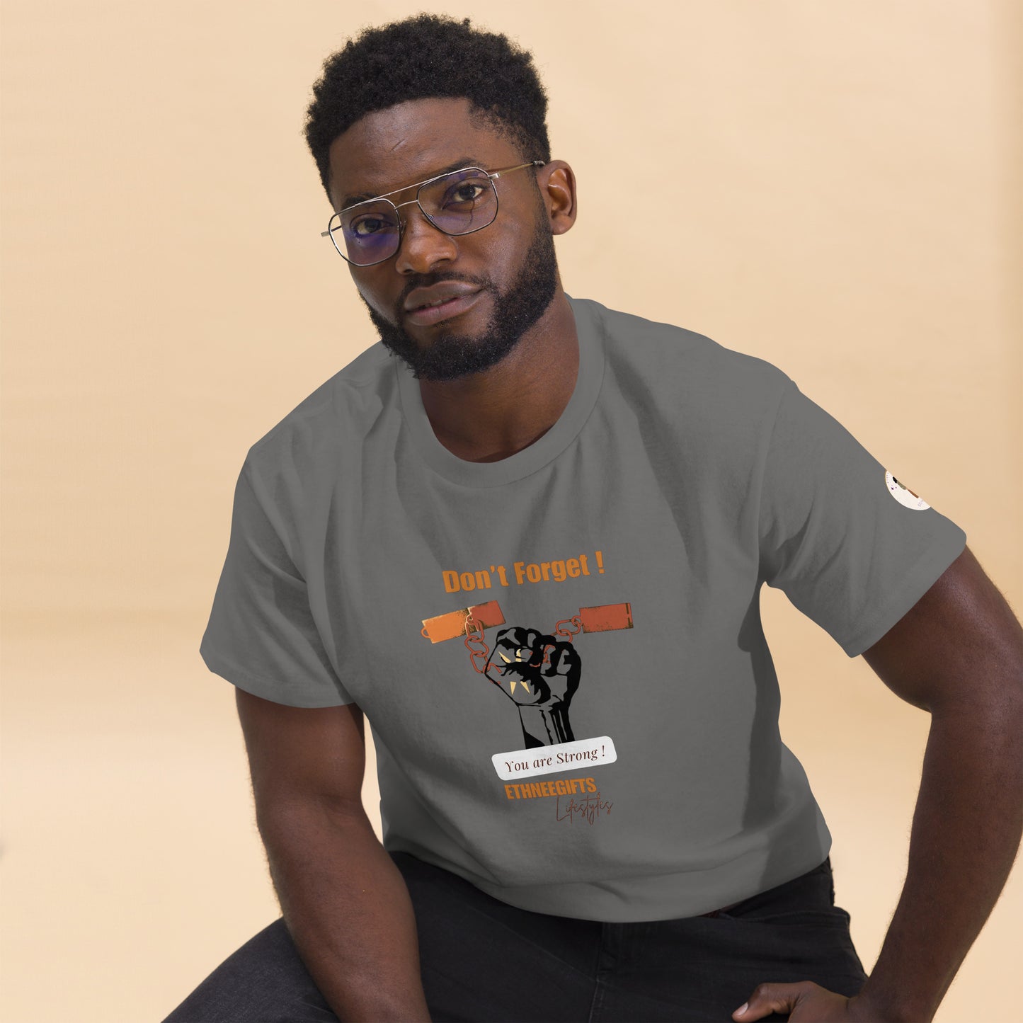 ETHNEEGIFTS T-shirt DON’T FORGET YOU ARE STRONG