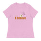 ETHNEEGIFTS Women's Relaxed T-Shirt I BELIEVE