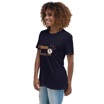 ETHNEEGIFTS Women's Relaxed T-Shirt A QUEEN RAISES ME